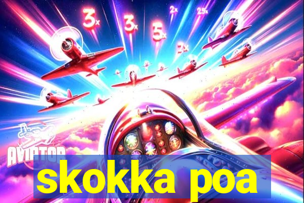 skokka poa